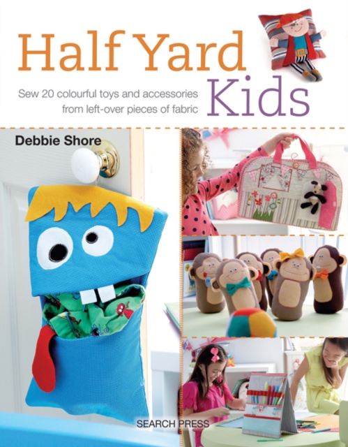 Book Cover for Half Yard(TM) Kids by Debbie Shore