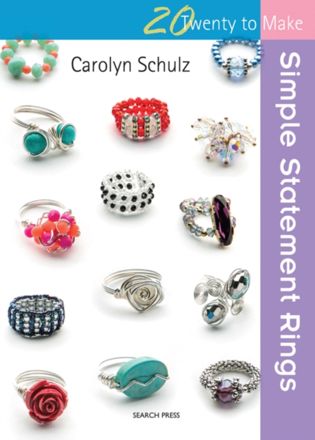 Book Cover for Twenty to Make: Simple Statement Rings by Carolyn Schulz