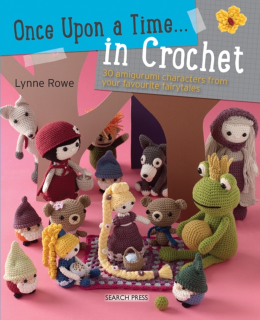 Book Cover for Once Upon a Time... in Crochet (UK) by Lynne Rowe