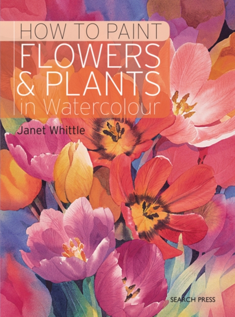 Book Cover for How to Paint Flowers & Plants by Janet Whittle