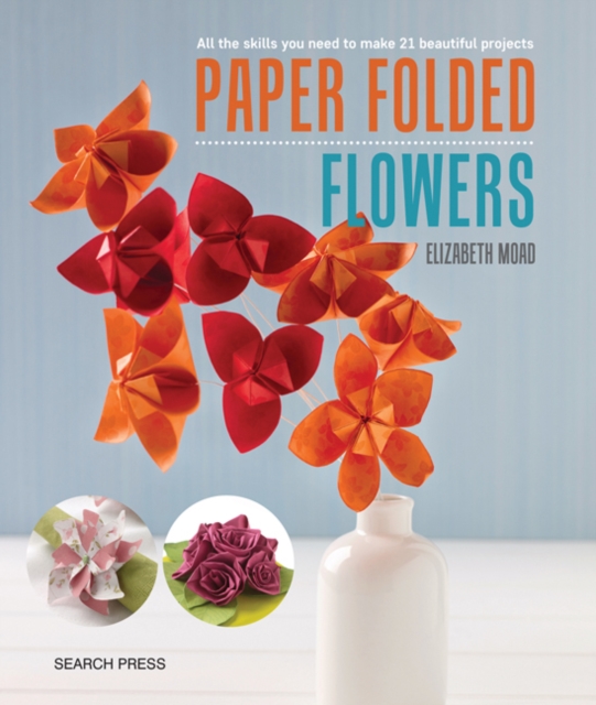 Book Cover for Paper Folded Flowers by Elizabeth Moad