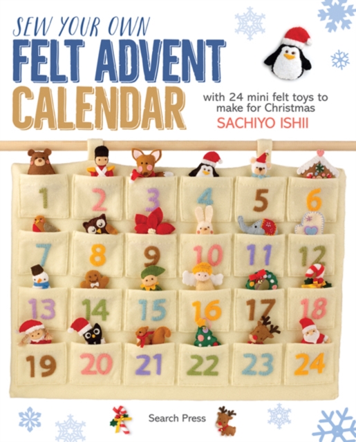 Book Cover for Sew Your Own Felt Advent Calendar by Ishii, Sachiyo