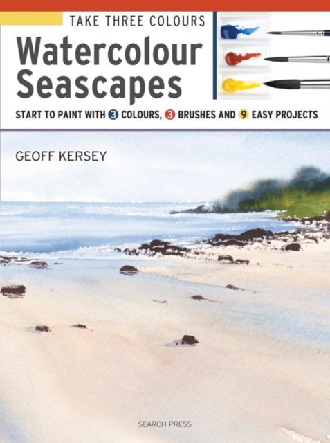 Book Cover for Take Three Colours: Watercolour Seascapes by Geoff Kersey