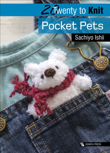 Book Cover for 20 to Knit: Pocket Pets by Ishii, Sachiyo