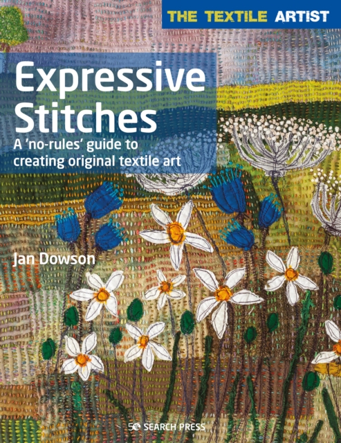 Book Cover for Textile Artist: Expressive Stitches by Jan Dowson