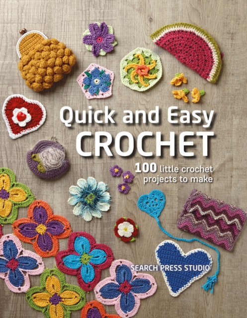 Book Cover for Quick and Easy Crochet by Studio, Search Press