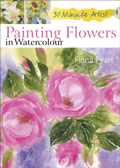 Book Cover for Painting Flowers in Watercolour by Fiona Peart