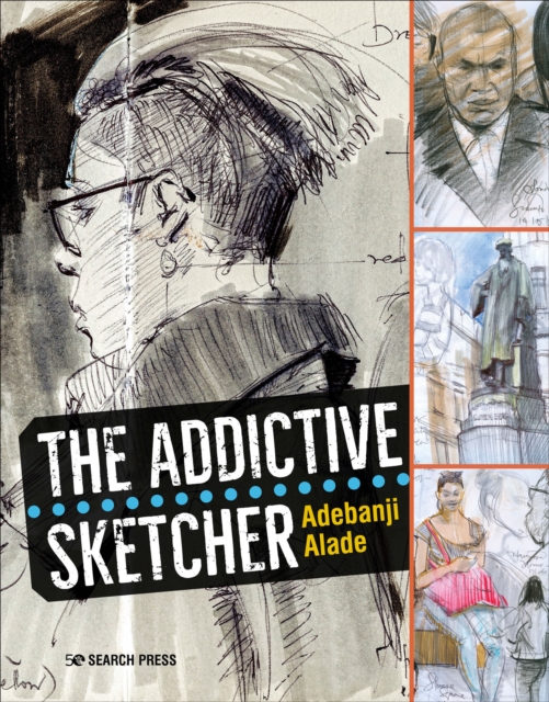 Book Cover for Addictive Sketcher by Adebanji Alade