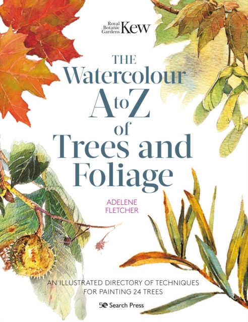 Book Cover for Kew: The Watercolour A to Z of Trees and Foliage by Adelene Fletcher