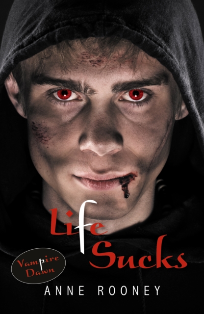 Book Cover for Life Sucks by Anne Rooney