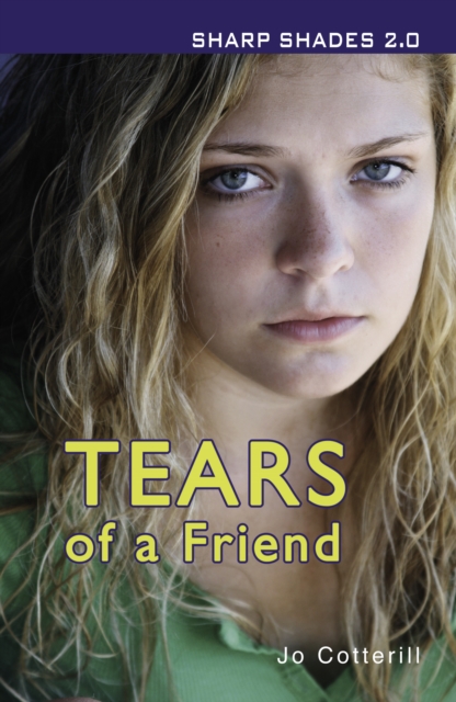 Book Cover for Tears of a Friend (Sharp Shades 2.0) by Jo Cotterill