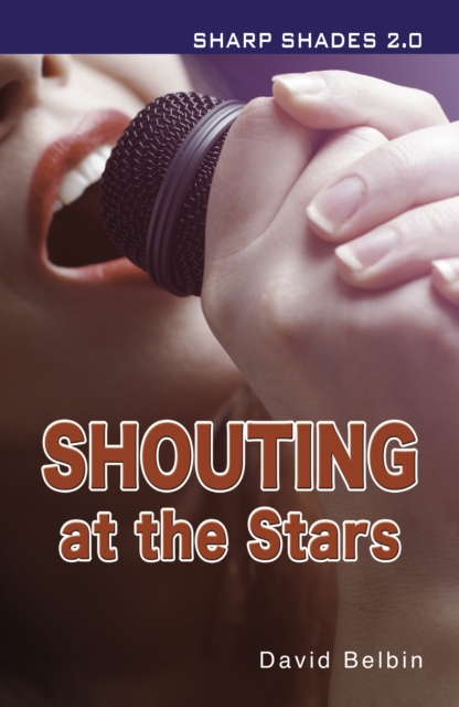 Book Cover for Shouting at the Stars (Sharp Shades 2.0) by David Belbin