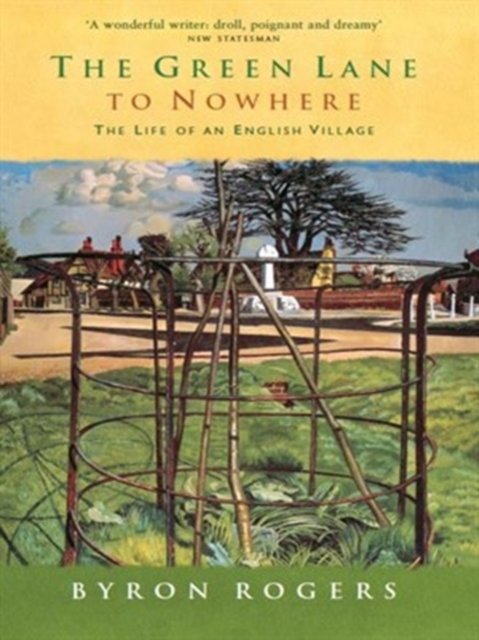 Book Cover for Green Lane to Nowhere by Byron Rogers