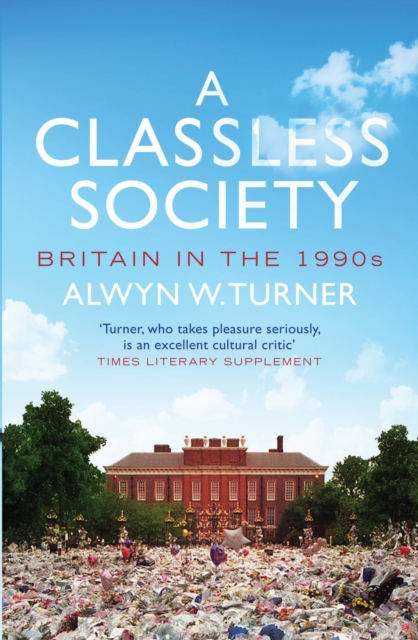 Book Cover for Classless Society by Alwyn W. Turner