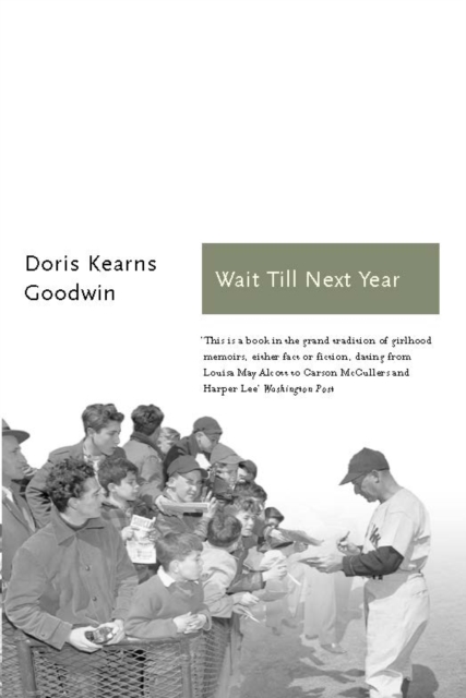 Book Cover for Wait Till Next Year by Doris Kearns Goodwin