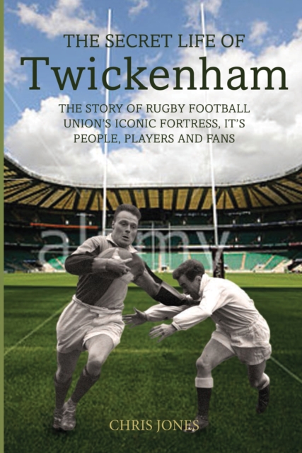 Book Cover for Secret Life of Twickenham by Chris Jones