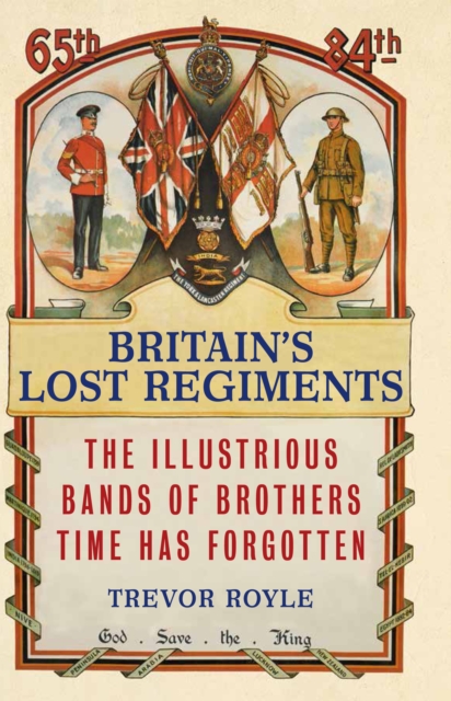 Book Cover for Britain's Lost Regiments by Royle, Trevor