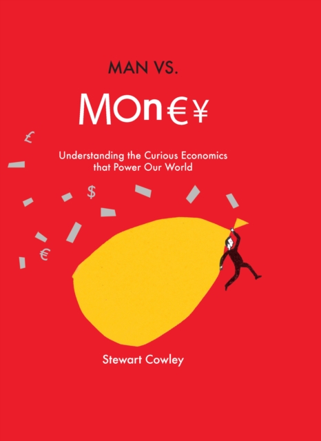 Book Cover for Man vs Money by Stewart Cowley