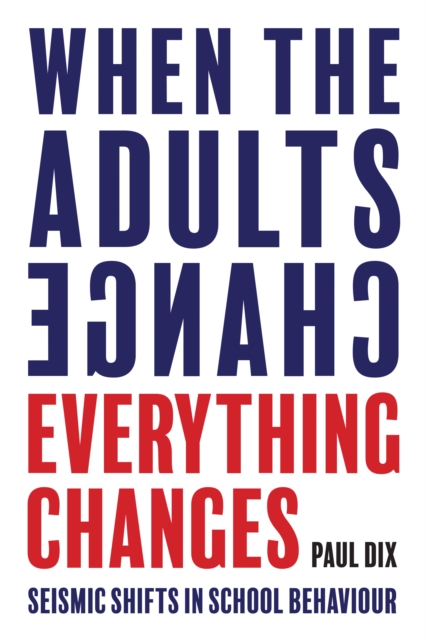 Book Cover for When the Adults Change, Everything Changes by Dix, Paul