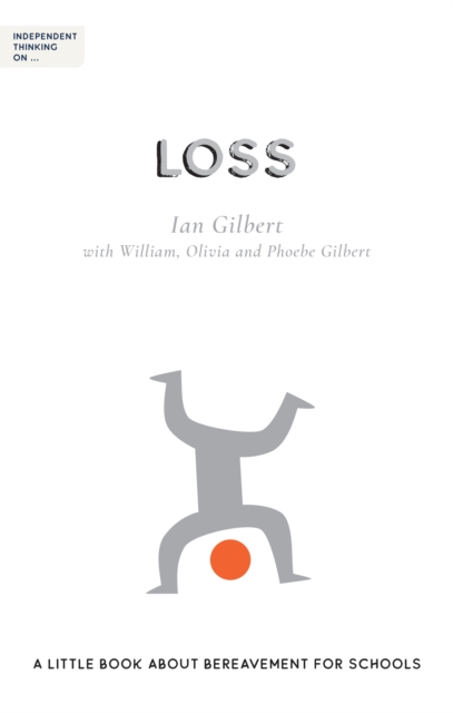 Book Cover for Independent Thinking on Loss by Gilbert, Ian