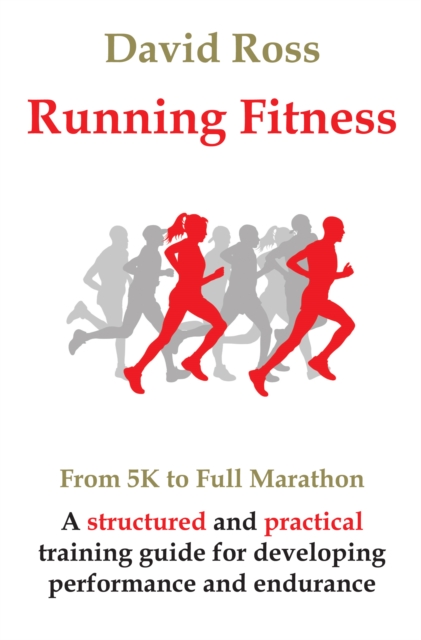 Book Cover for Running Fitness - From 5K to Full Marathon by David Ross