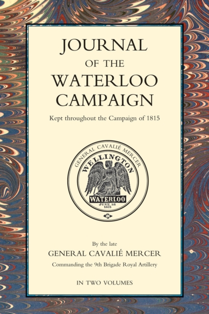 Book Cover for Journal of the Waterloo Campaign - Volume 1 by General Cavalie Mercer