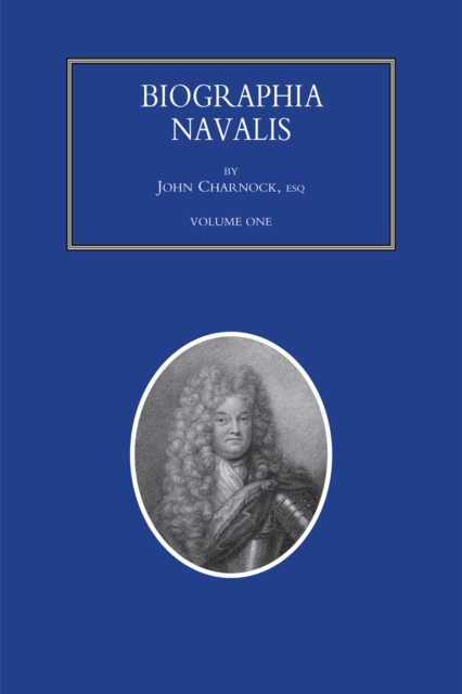 Book Cover for Biographia Navalis - Volume 1 by John Charnock