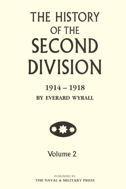 Book Cover for History of the Second Division 1914-1918 - Volume 2 by Everard Wyrall