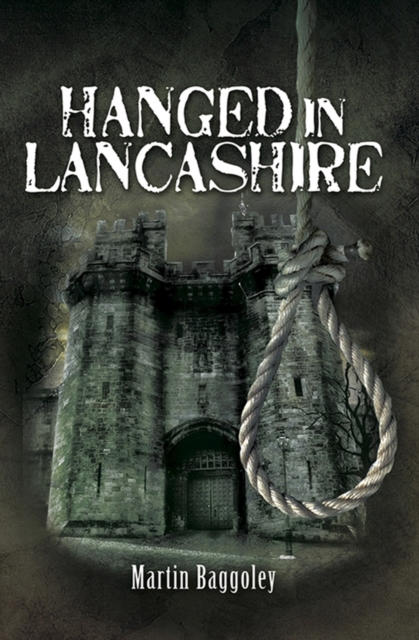 Book Cover for Hanged in Lancashire by Baggoley, Martin