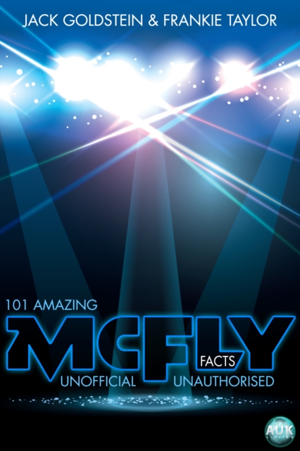 Book Cover for 101 Amazing McFly Facts by Jack Goldstein