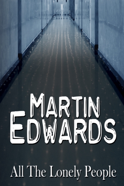 Book Cover for All the Lonely People by Martin Edwards