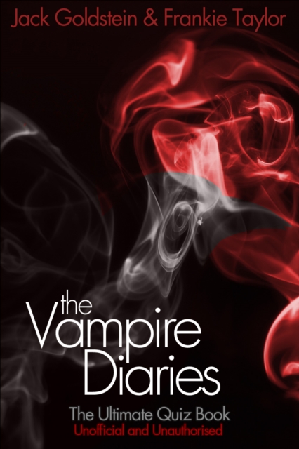 Book Cover for Vampire Diaries - The Ultimate Quiz Book by Jack Goldstein