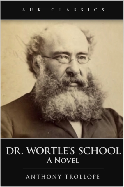 Book Cover for Dr Wortle's School by Anthony Trollope