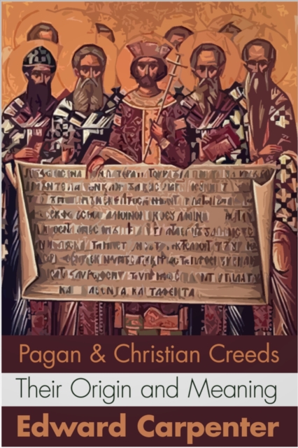 Book Cover for Pagan and Christian Creeds by Edward Carpenter