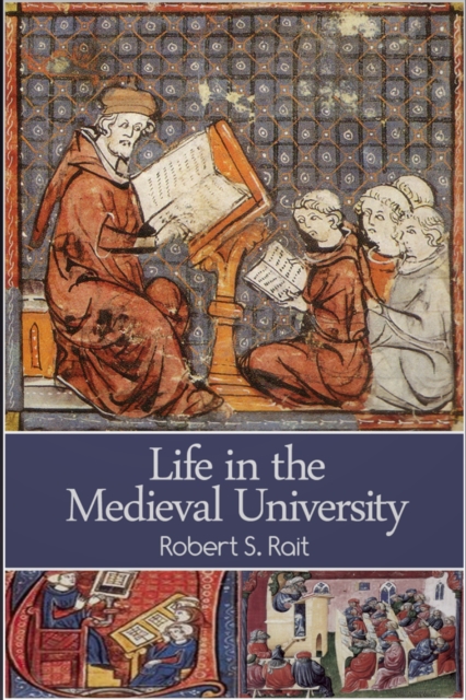 Book Cover for Life in the Medieval University by Robert S. Rait