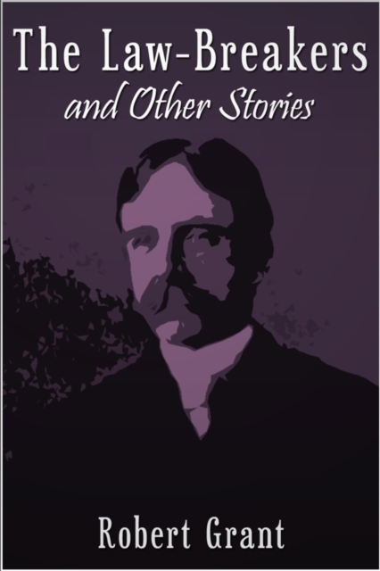 Book Cover for Law-Breakers and Other Stories by Robert Grant