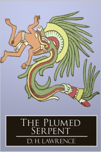 Book Cover for Plumed Serpent by D. H. Lawrence