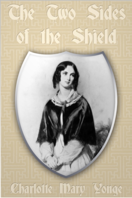 Book Cover for Two Sides of the Shield by Charlotte Mary Yonge