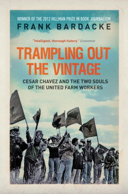 Book Cover for Trampling Out the Vintage by Frank Bardacke