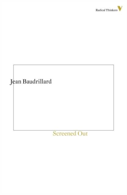 Book Cover for Screened Out by Jean Baudrillard