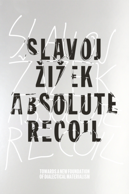 Book Cover for Absolute Recoil by Slavoj Zizek