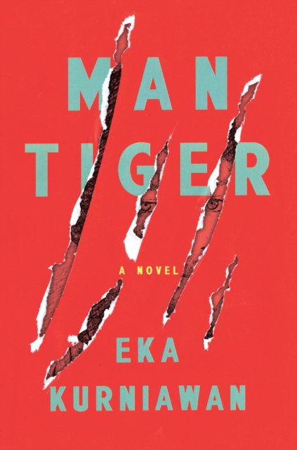 Book Cover for Man Tiger by Eka Kurniawan