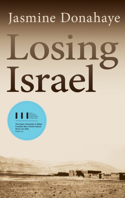 Book Cover for Losing Israel by Jasmine Donahaye