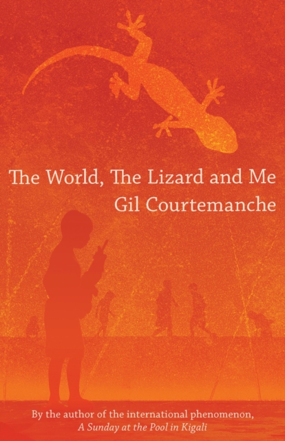 Book Cover for World, The Lizard and Me by Gil Courtemanche