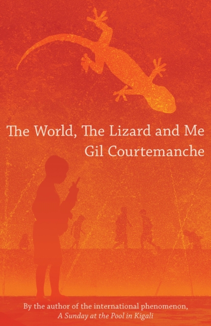 Book Cover for World, The Lizard and Me by Courtemanche, Gil