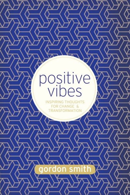 Book Cover for Positive Vibes by Gordon Smith