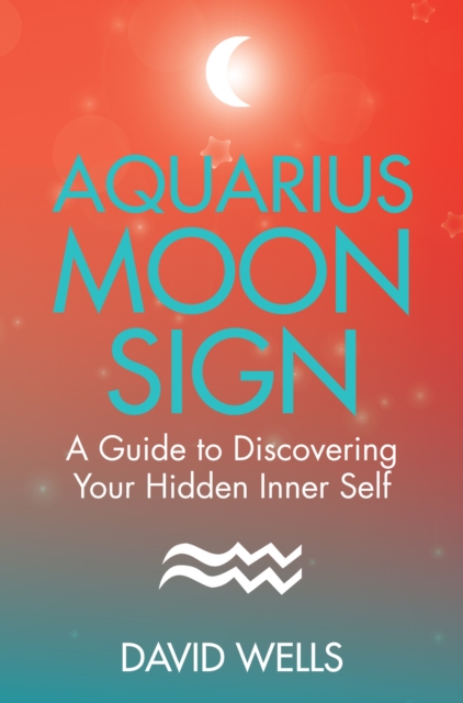 Book Cover for Aquarius Moon Sign by David Wells