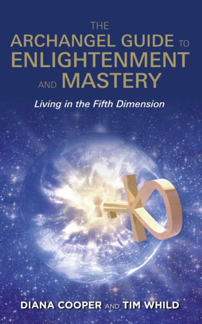 Book Cover for Archangel Guide to Enlightenment and Mastery by Diana Cooper, Tim Whild