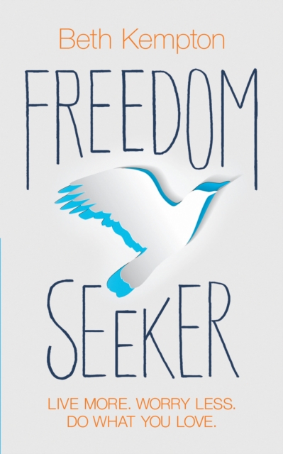 Book Cover for Freedom Seeker by Beth Kempton