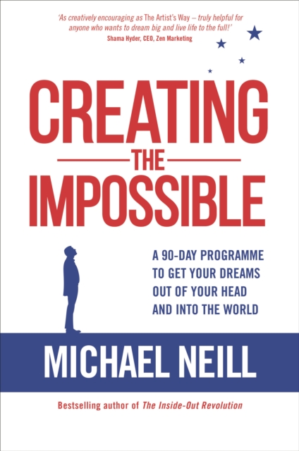 Book Cover for Creating the Impossible by Michael Neill